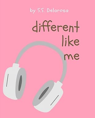 Different like me by SS Delarosa