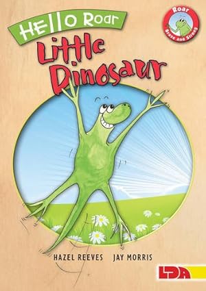 Hello Roar, Little Dinosaur