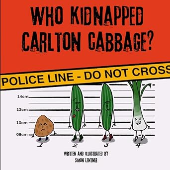 Who Kidnapped Carlton Cabbage? (Book)