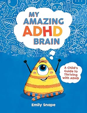 My Amazing ADHD Brain