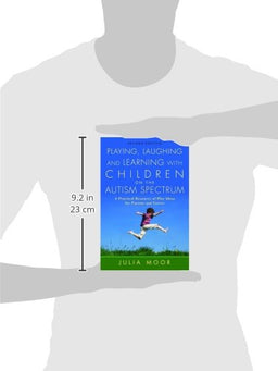 Playing, Laughing and Learning with Children on the Autism Spectrum