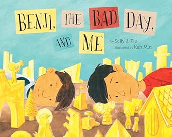 Benji the Bad Day and Me