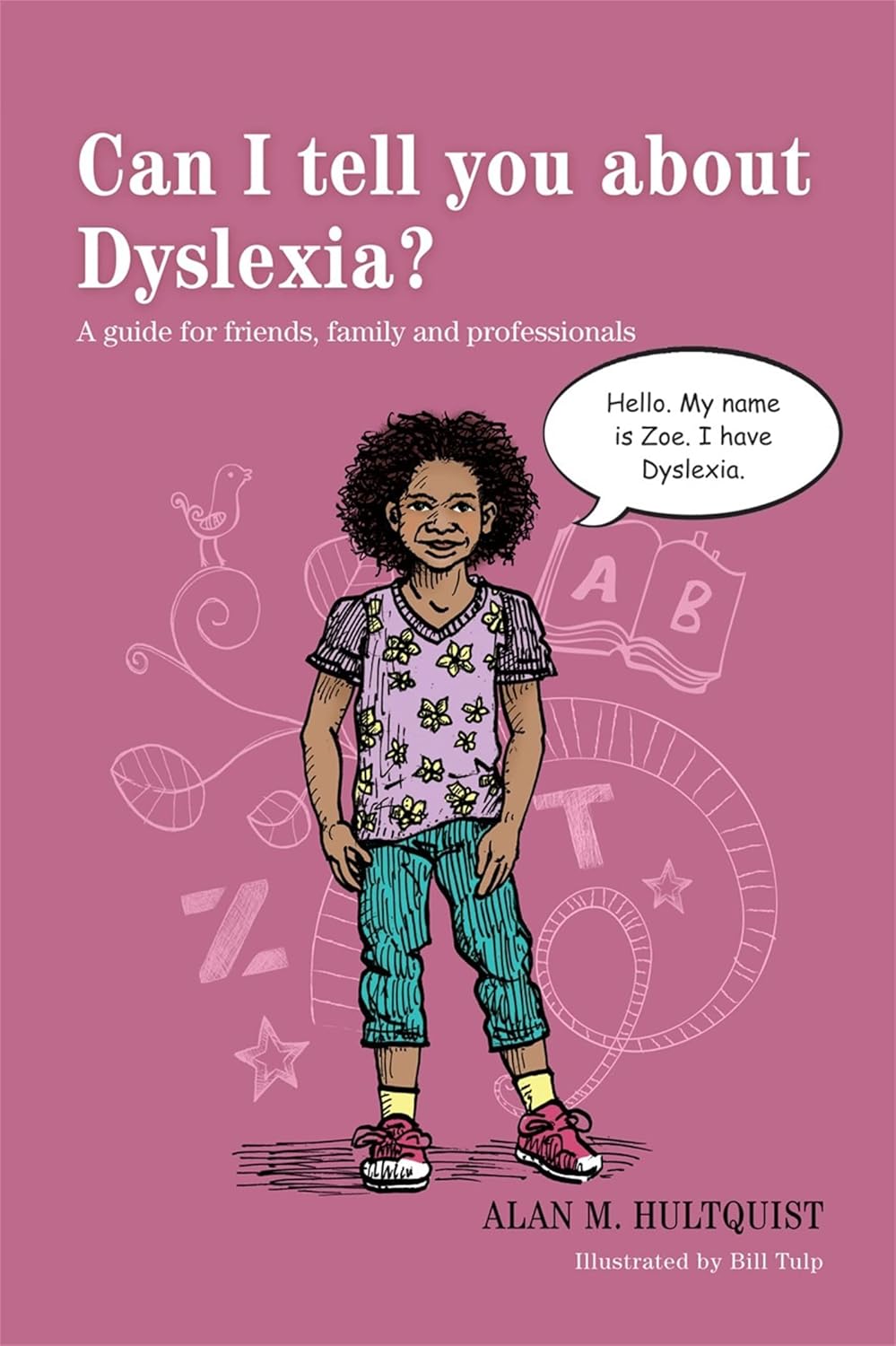 'Can I Tell You About Dyslexia?' Book