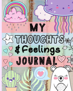 My Thoughts & Feelings Journal