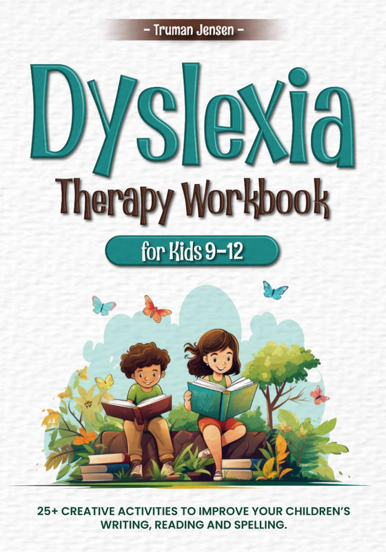 The Dyslexia Workbook for Kids