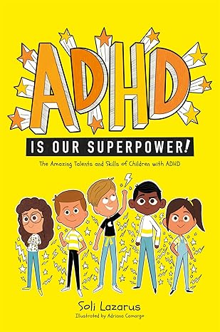 ADHD is our Superpower
