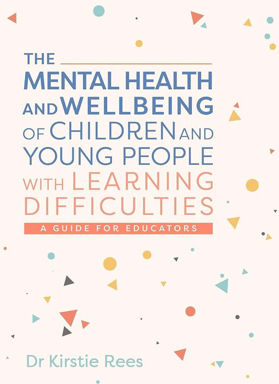 How to support children with learning difficulties and mental health issues